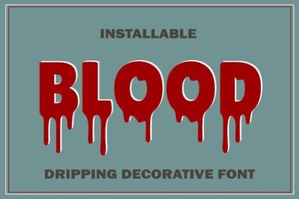 Blood Drip Fonts for Bold Digital Design Projects